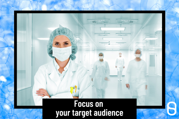 Focus on your target audience